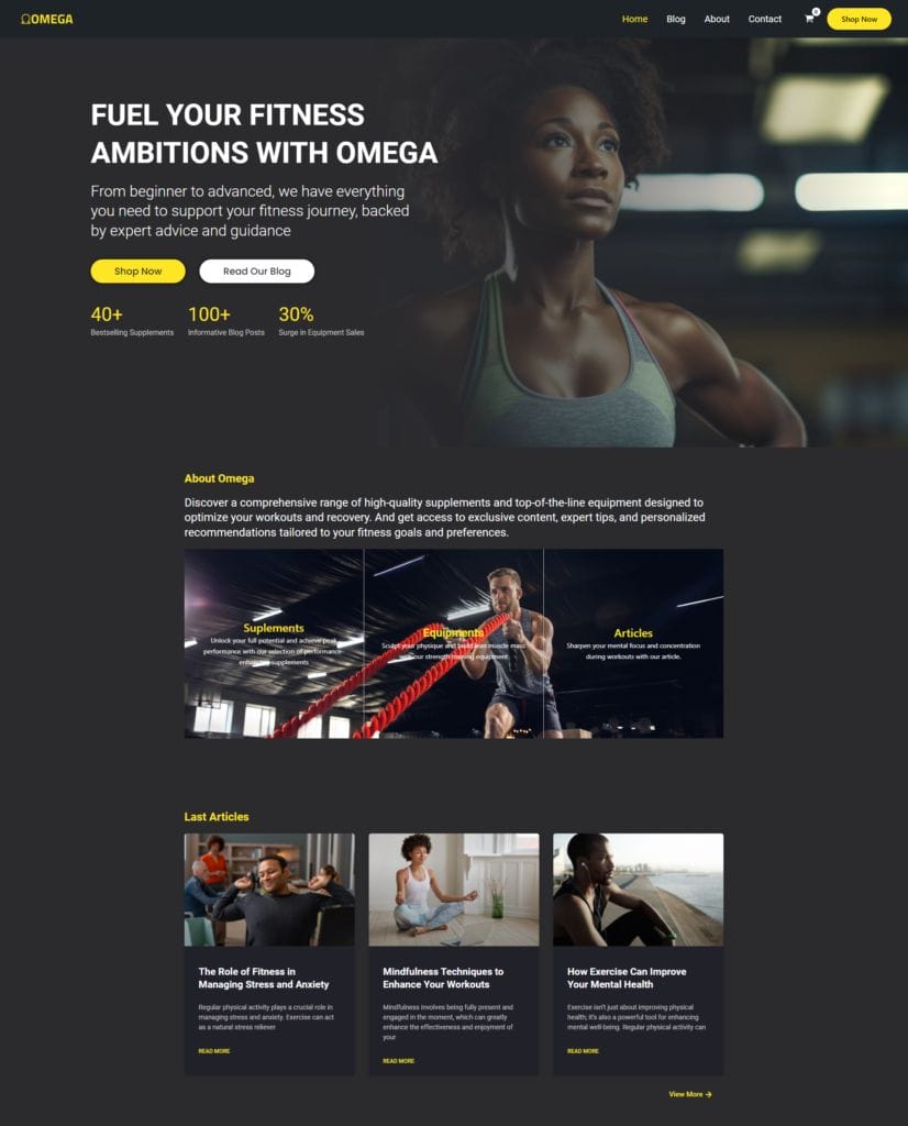Screenshot of a fitness website showing a banner with a woman lifting weights, the text: "Fuel Your Fitness Ambitions with Omega," and buttons for "Shop Now" and "Read Our Blog". Below are sections for supplements, articles, and the latest articles with images.